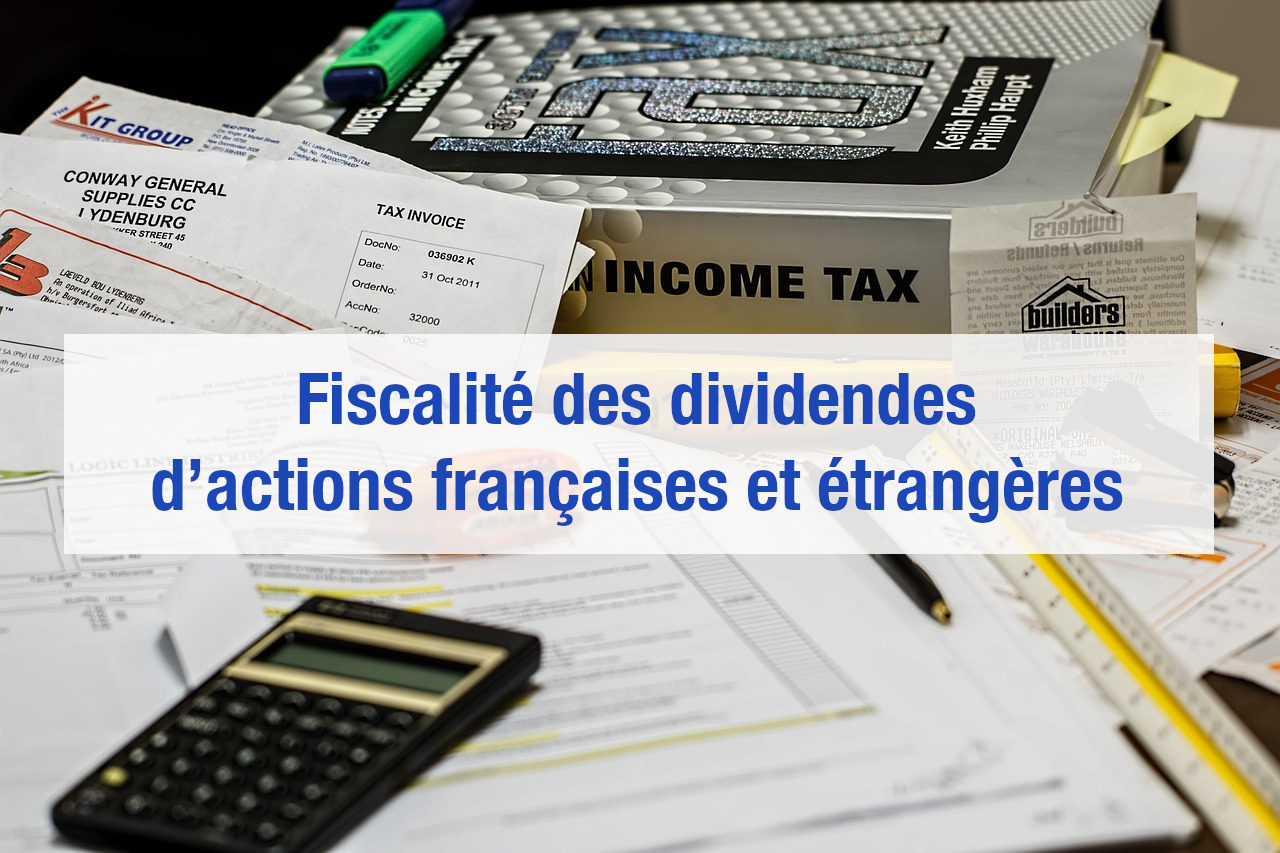 Fiscalité Des Dividendes : Imposition Des Dividendes D’actions ...